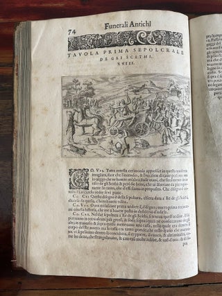 Funerali Antichi di diversi Popoli, et Nationi; forma, ordine, et pompa di sepolture, di essequie, di Consecrationi antiche et d'altro.