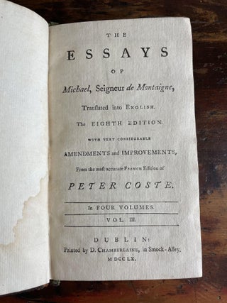 The Essays of Michael, Seigneur de Montaigne, Translated into English. Volume III