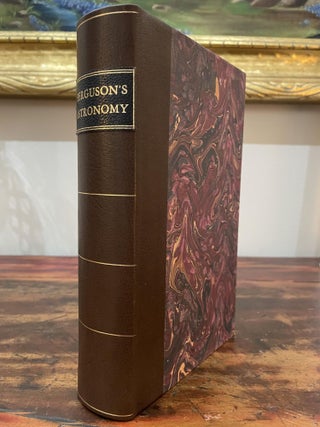 Item #1799AEU-FER-10-VG Astronomy Explained Upon Sir Issac Newton's Principles. F. R S. James...