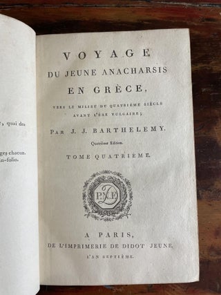 Voyage du Jeune Anacharsis en Grece, vers le Milieu du Quatrieme Siecle avant L&rsquo;Ere Vulgaire. Vol IV