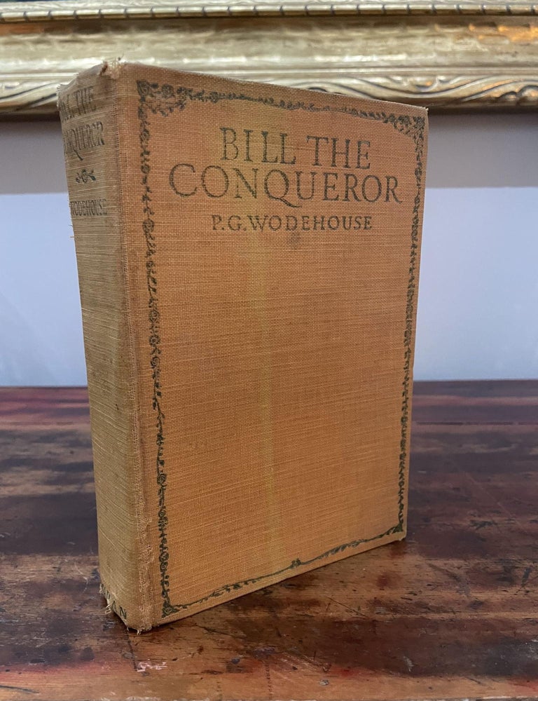 Item #1924BTC-WOD-1A-G Bill The Conqueror. P. G. Wodehouse.