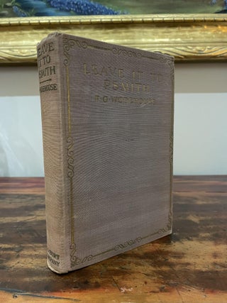 Item #1924LIT-WOD-4A-VG Leave It To Psmith. P G. Wodehouse