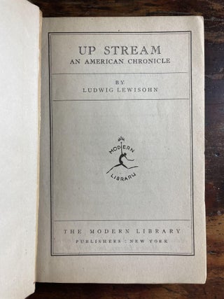 Item #1926USA-LEW-1T-FA Up Stream: An American Chronicle. Ludwig Lewisohn