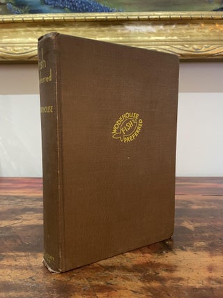 Item #1929FP-WOD-1-VG Fish Preferred. P G. Wodehouse
