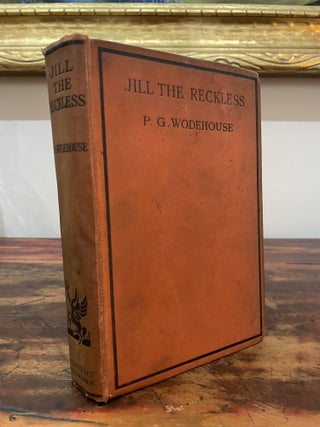 Item #1929JTR-WOD-9-FA Jill the Reckless. P G. Wodehouse