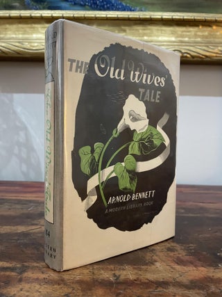 Item #1931TOW-BEN-5T-F The Old Wives' Tale. Arnold Bennett