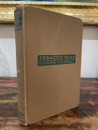 Item #1932TR-CAL-1T-VG Tobacco Road. Erskine Caldwell