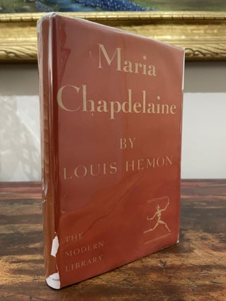 Item #1934MCA-HEM-2T-VG Maria Chapdelaine: A Tale of the Lake St. John Country. Louis Hemon