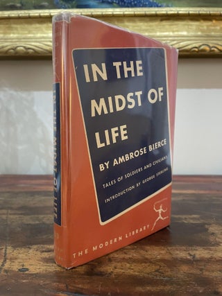 Item #1940ITM-BIE-2T-VG In the Midst of Life: Tales of Soldiers and Civilians. Ambrose Bierce
