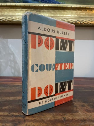 Item #1940PCP-HUX-2T-VG Point Counter Point. Aldous Huxley
