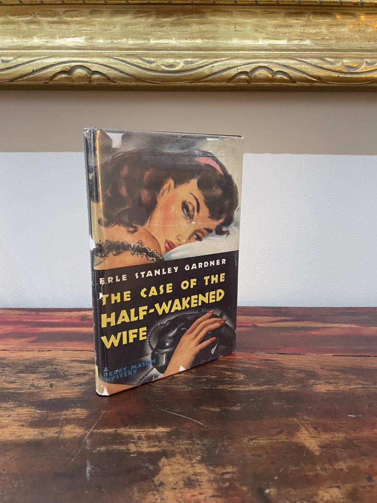 Item #1945HWW-GAR-1-G The Case of the Half-Wakened Wife. Erle Stanely Gardner.
