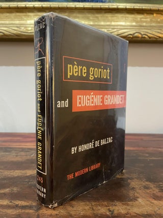 Item #1946PGA-BAL-1T-VG Père Goriot and Eugénie Grandet. Honoré De Balzac