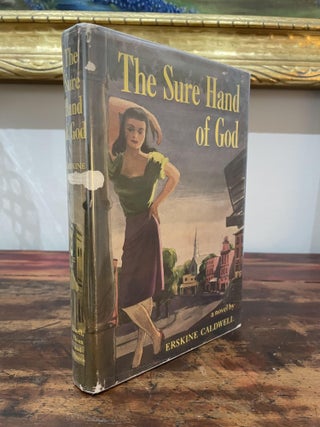 Item #1947TSH-CAL-1-VG The Sure Hand of God. Erskine Caldwell