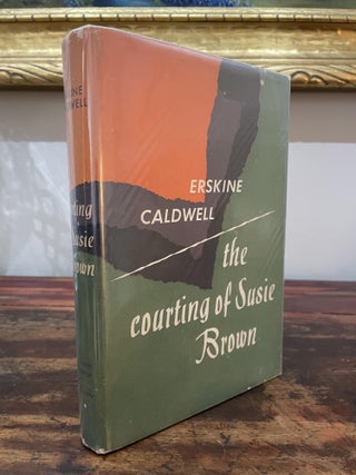 Item #1952TCO-CAL-1-VG The Courting of Susie Brown. Erskine Caldwell