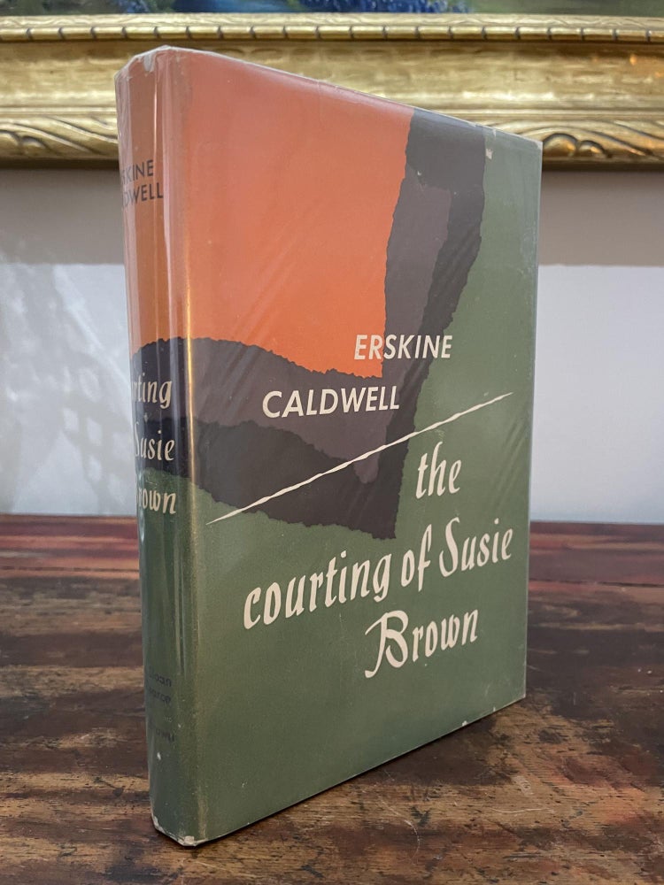 Item #1952TCO-CAL-1-VG The Courting of Susie Brown. Erskine Caldwell.