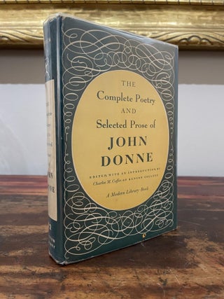 Item #1952TCP-DON-1T-VG The Complete Poetry and Selected Prose of John Donne. John Donne
