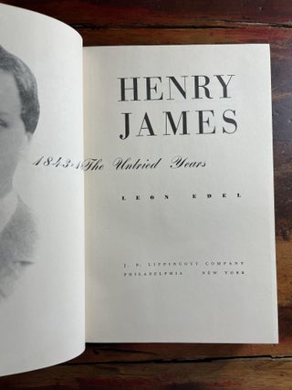 Henry James: The Untried Years: 1843-1870