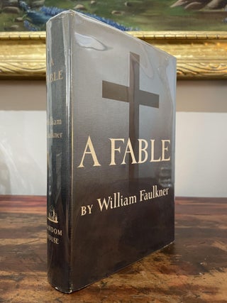 Item #1954AF-FAU-1-VG A Fable. William Faulkner