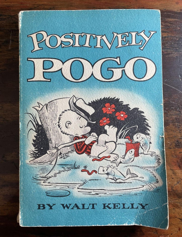 Item #1957PP-KEL-1-G Positively Pogo. Walt Kelly.