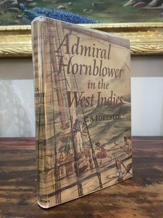 Item #1958AHI-FOR-BCE-VG Admiral Hornblower in the West Indies. C. S. Forester