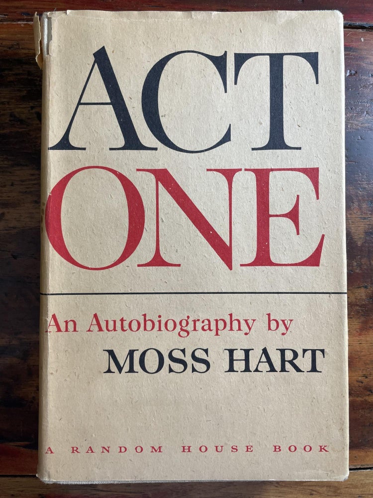 Item #1959AOA-HAR-BCE-G Act One: An Autobiography. Moss Hart.