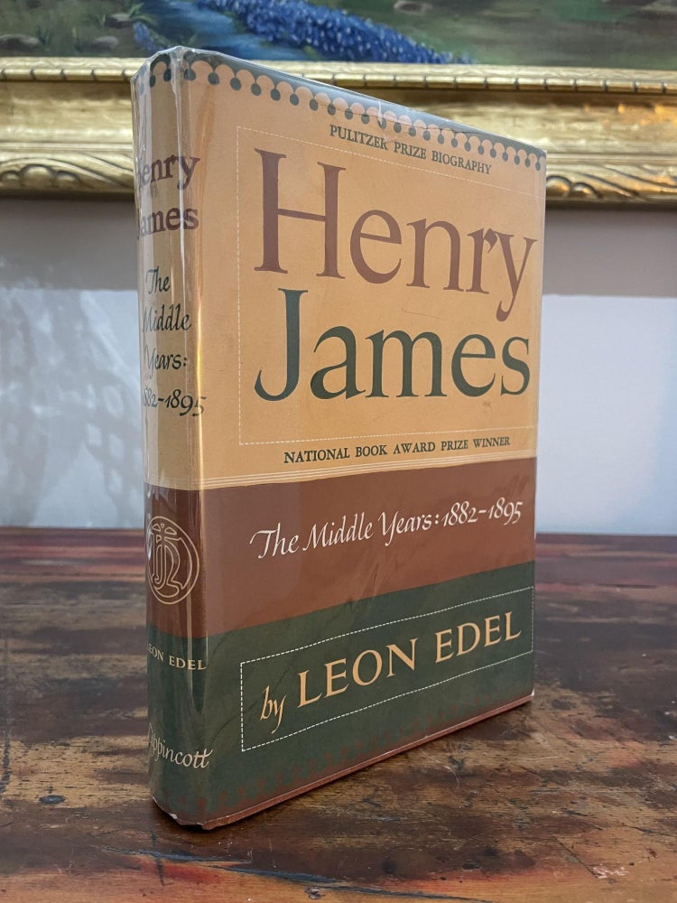 Item #1962HJTMY-EDE-BCE-VG Henry James: The Middle Years: 1882-1895. Leon Edel.