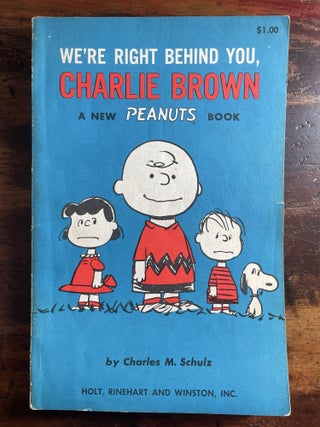 Item #1964WRB-SCH-1-VG We're Right Behind You Charlie Brown. Charles M. Schulz