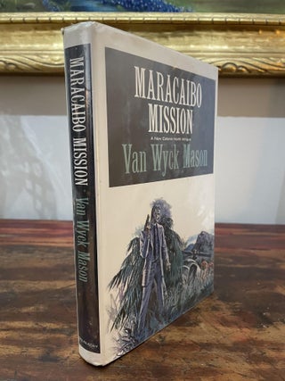 Item #1965MM-MAS-1-G Maracaibo Mission. Van Wyck Mason