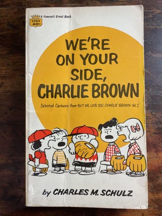 Item #1966WOY-SCH-1T-VG We're On Your Side, Charlie Brown. Charles M. Schulz
