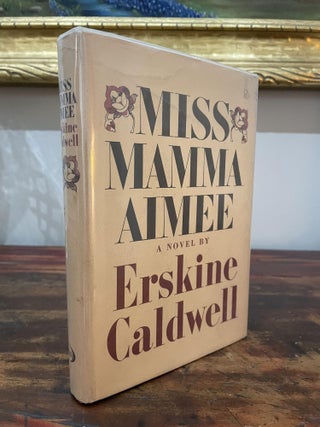 Item #1967MMA-CAL-1-F Miss Mamma Aimee. Erskine Caldwell