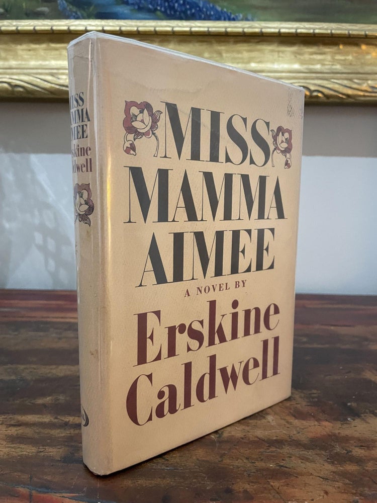 Item #1967MMA-CAL-1-F Miss Mamma Aimee. Erskine Caldwell.