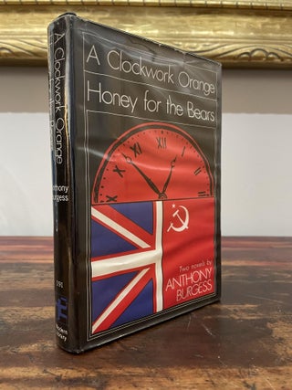 Item #1968ACO-BUR-1T-F A Clockwork Orange & Honey for the Bears. Anthony Burgess