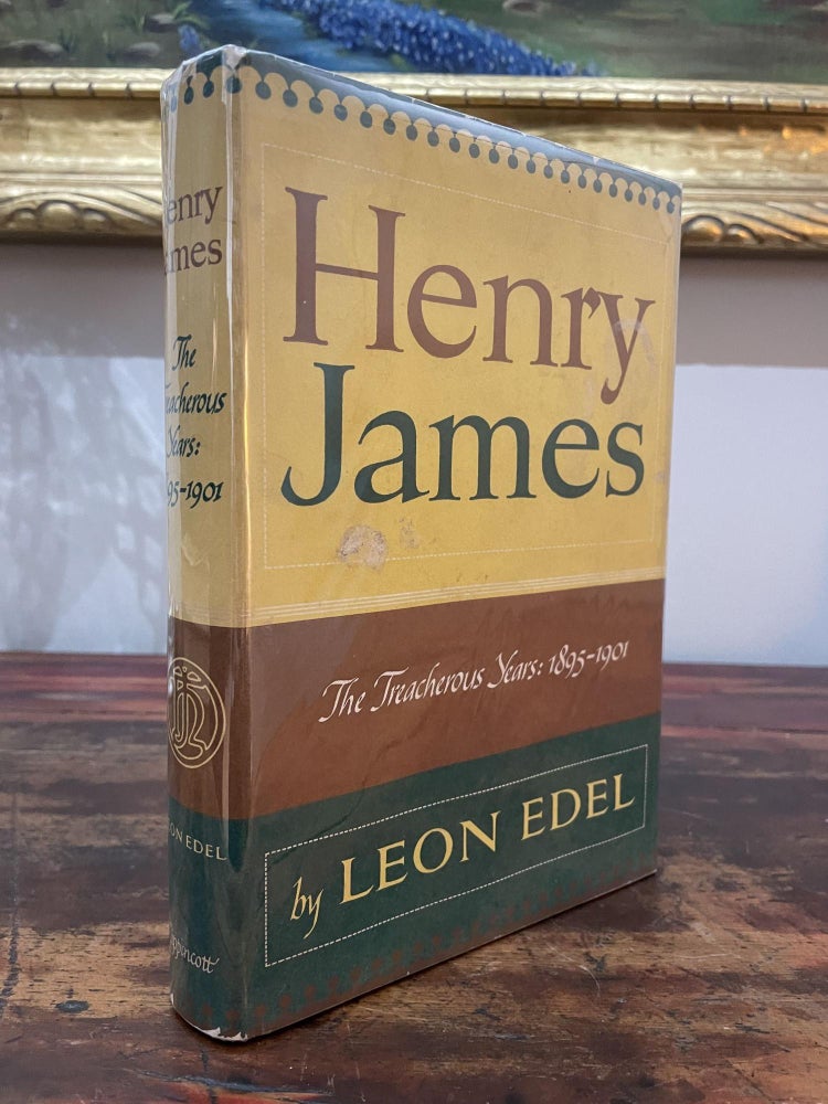 Item #1969HJTTY-EDE-BCE-VG Henry James: The Treacherous Years: 1895-1901. Leon Edel.
