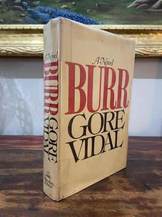 Item #1973BAN-VID-BCE-G Burr: A Novel. Gore Vidal