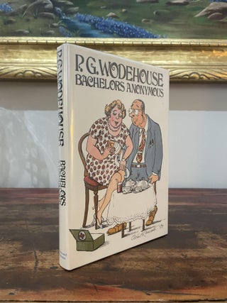 Item #1974BA-WOD-1A-F Bachelors Anonymous. P G. Wodehouse