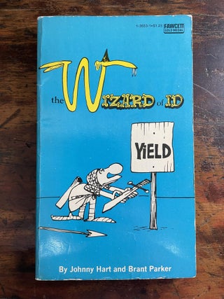 Item #1974TWO-HAR-1-VG The Wizard of Id: Yield. Johnny Hart, Brant Parker