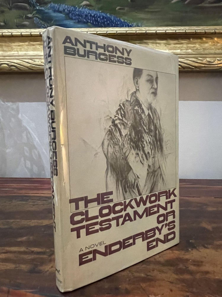 Item #1975TCT-BUR-1A-F The Clockwork Testament or Enderby's End. Anthony Burgess.