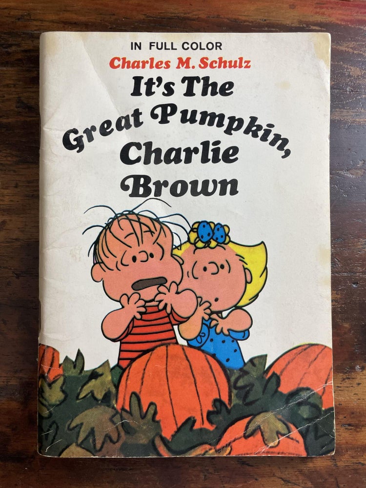 Item #1979ITG-SCH-1T-VG It's The Great Pumpkin, Charlie Brown. Charles M. Schulz.