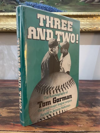Item #1979TAT-HOL-1-F Three and Two! The Autobiography of Tom Gorman, the great major league...