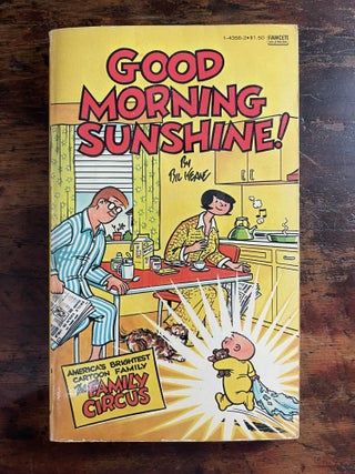 Item #1980GMS-KEA-1-VG Good Morning Sunshine! Bil Keane