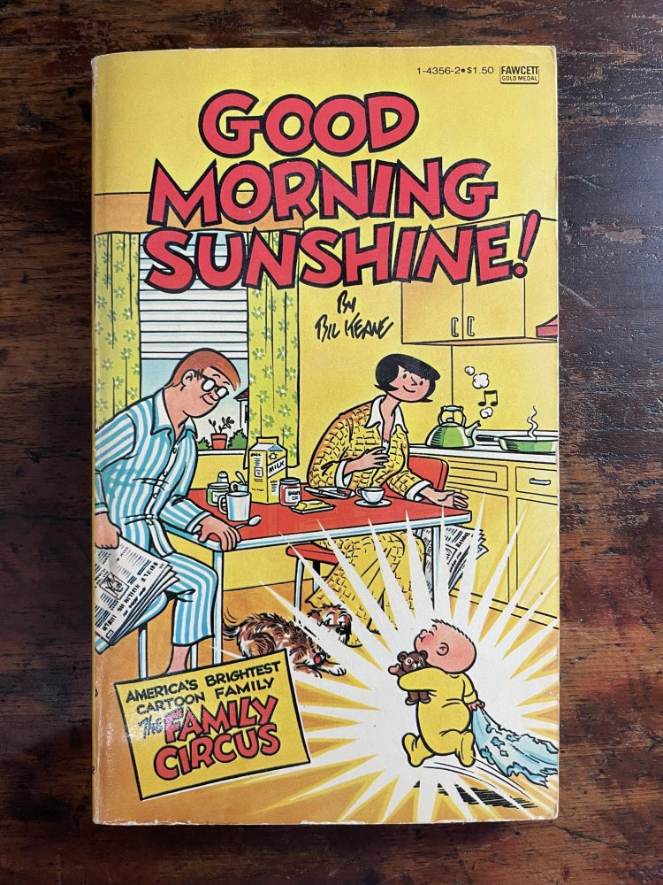 Item #1980GMS-KEA-1-VG Good Morning Sunshine! Bil Keane.