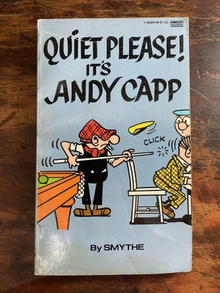 Item #1980QPI-SMY-1-VG Quiet Please! It's Andy Capp. Smythe