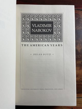 Vladimir Nabokov Vol 1: The Russian YearsVol 2: The American Years"