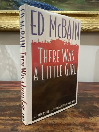 Item #1994TWA-MCB-1-F There Was a Little Girl. Ed McBain
