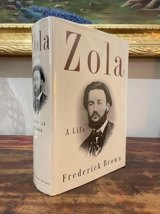 Item #1995ZAL-BRO-2-AN Zola: A Life. Frederick Brown