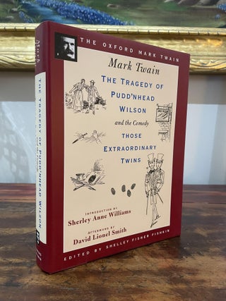 The Tragedy of Pudd'nhead Wilson, and the Comedy, Those Extraordinary Twins. Mark Twain.