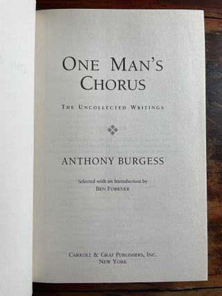 One Man's Chorus: The Uncollected Writings