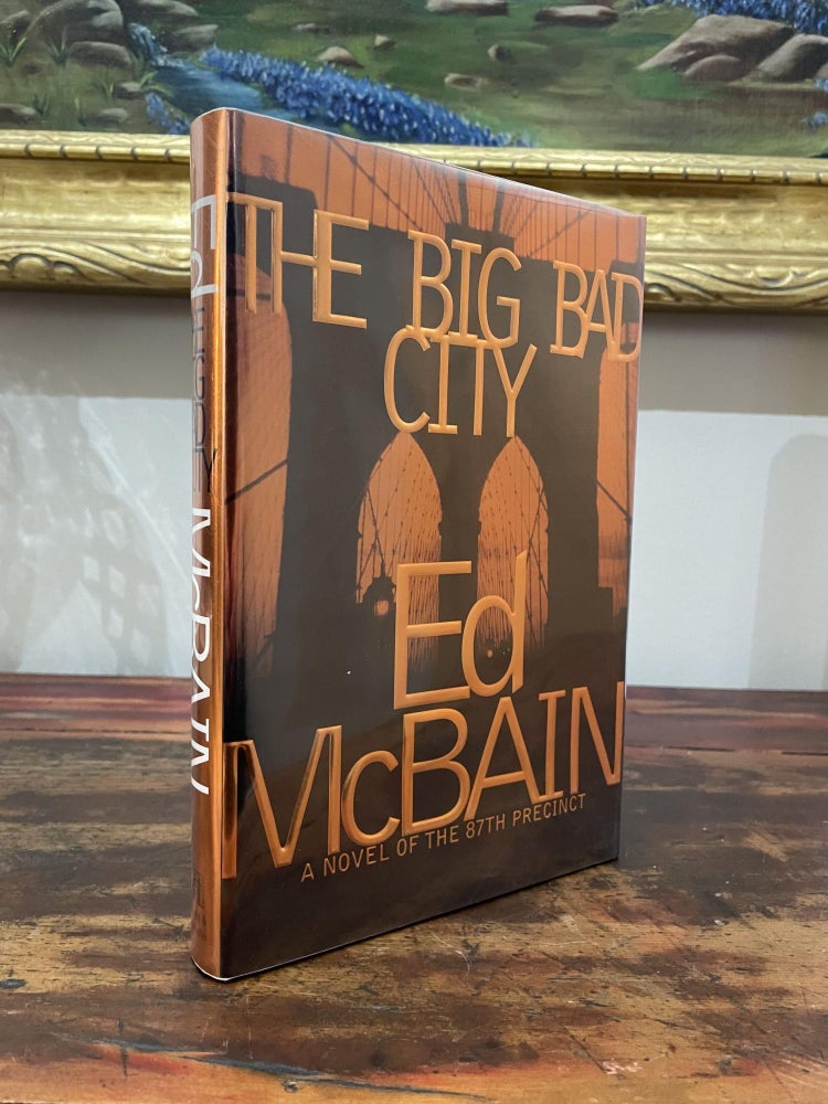 Item #1999TBB-MCB-1-AN The Big Bad City. Ed McBain.