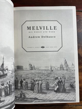 Melville: His World and Work