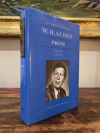 The Complete Works of W. H. Auden: Prose, Volume III, 1949-1955. W. H. Auden.